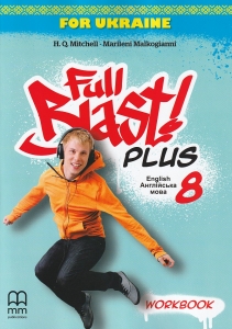 ������� ����� Full Blast Plus for Ukraine ��� 8 ���� Workbook. �����: ̳����� �., ��������� �. ���-��: ˳�����